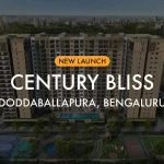 Century Bliss Doddaballapura, Bengaluru | Price, Floor Plans & Amenities