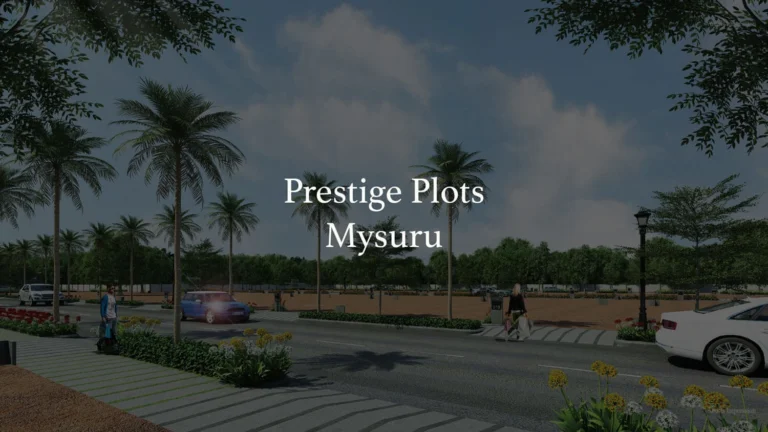 Prestige Plots Mysuru